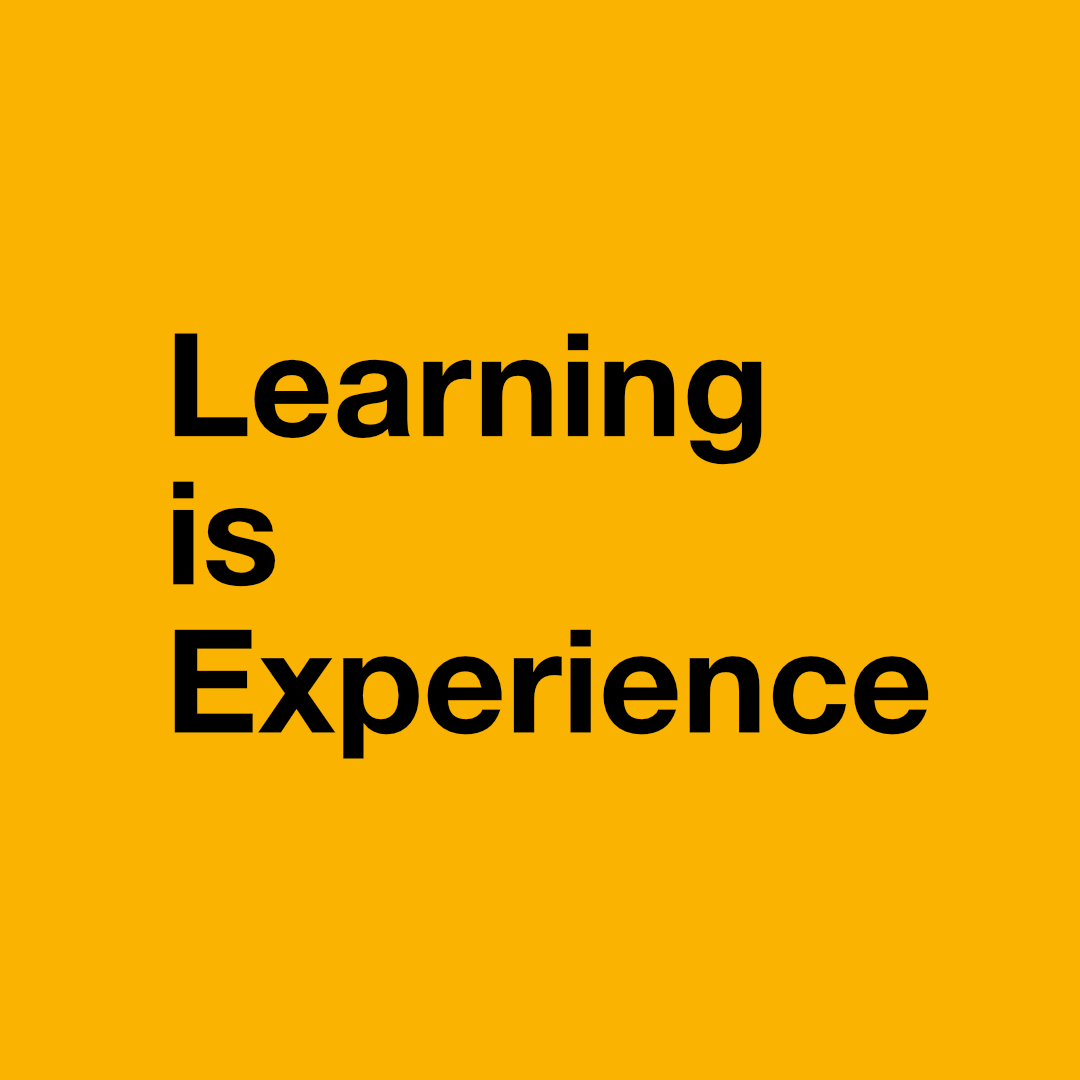 Pembelajaran adalah pengalaman